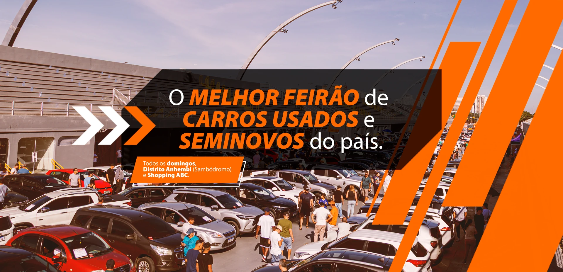 O maior feirão - Anhembi e ABC